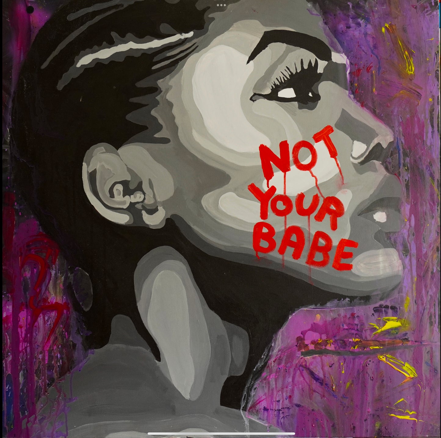 NOT YOUR BABE Print